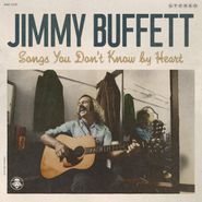 Jimmy Buffett, Songs You Don't Know By Heart (CD)
