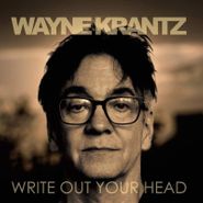 Wayne Krantz, Write Out Your Head (CD)