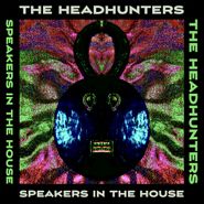 The Headhunters, Speakers In The House (CD)