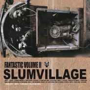 Slum Village, Fantastic Volume II [Record Store Day 20th Anniversary Edition] (LP)