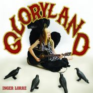 Inger Lorre, Gloryland (LP)