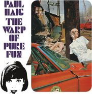 Paul Haig, The Warp Of Pure Fun [Expanded Edition] (CD)