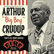 Arthur "Big Boy" Crudup, That's All Right (Mama): The Fire Sessions (CD)