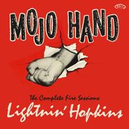 Lightnin' Hopkins, Mojo Hand: The Complete Fire Sessions (CD)
