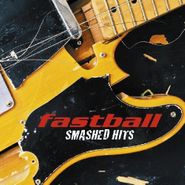 Fastball, Smashed Hits (CD)