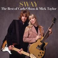 Carla Olson, Sway: The Best Of Carla Olson & Mick Taylor [Red Vinyl] (LP)