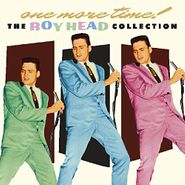 Roy Head, One More Time! The Roy Head Collection (CD)