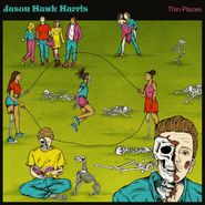 Jason Hawk Harris, Thin Places (CD)