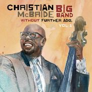 Christian McBride Big Band, Without Further Ado, Vol. 1 (LP)