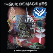 Suicide Machines, A Match And Some Gasoline (LP)