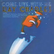 Ray Charles, Come Live With Me [Orange Vinyl] (LP)