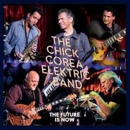 Chick Corea Elektric Band, The Future Is Now (LP)
