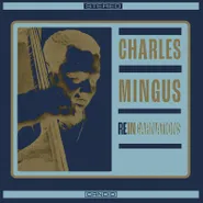 Charles Mingus, Reincarnations [Record Store Day] (LP)