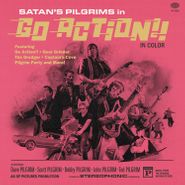 Satan's Pilgrims, Go Action!! [Metallic Gold Swirl Vinyl] (LP)