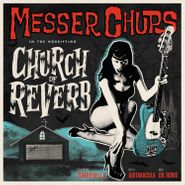 Messer Chups, Church Of Reverb [Beige Vinyl] (LP)
