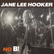 Jane Lee Hooker, No B! (CD)