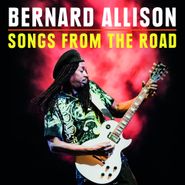 Bernard Allison, Songs From The Road (CD)