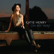 Katie Henry, On My Way (CD)