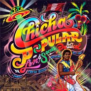 Various Artists, Chicha Popular: Love & Social Political Songs From Peru's Discos Horoscopo 1977-1987 (LP)