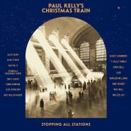Paul Kelly, Paul Kelly's Christmas Train (CD)