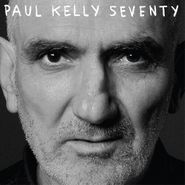 Paul Kelly, Seventy (LP)