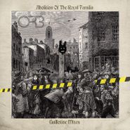 The Orb, The Abolition of the Royal Familia - Guillotine Remixes (LP)