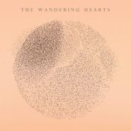 The Wandering Hearts, The Wandering Hearts (LP)