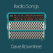Dave Rowntree, Radio Songs (LP)