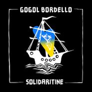 Gogol Bordello, Solidaritine (CD)