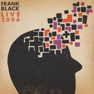Frank Black, Live 2006 [Record Store Day Mandarin Orange Vinyl] (LP)
