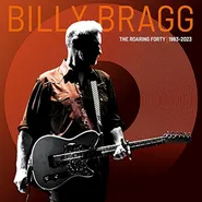 Billy Bragg, The Roaring Forty | 1983-2023 [Orange Vinyl] (LP)