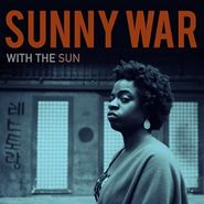 Sunny War, With The Sun [Brown Vinyl] (LP)