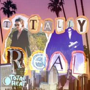 Total Heat, Totally Real (LP)