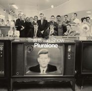 Pluralone, This Is The Show (CD)