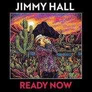 Jimmy Hall, Ready Now (LP)