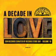 Various Artists, Sun Records Curated By Record Store Day Vol. 10 [Record Store Day] (LP)