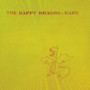 Happy Dragon Band, Happy Dragon Band [Record Store Day] (LP)