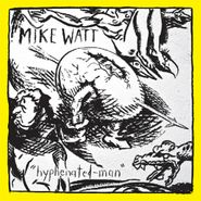 Mike Watt, Hyphenated-Man [Yellow & Black Marble Vinyl] (LP)