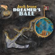 Jack Irons, Dreamer's Ball / Walnut (LP)