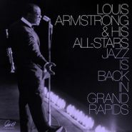 Louis Armstrong & His All Stars, Jazz Is Back In Grand Rapids [Purple Vinyl] (LP)