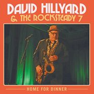 David Hillyard & The Rocksteady 7, Home For Dinner [Red Vinyl] (LP)
