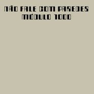 Módulo 1000, Não Fale Com Paredes [Expanded Edition] (CD)