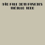 Módulo 1000, Não Fale Com Paredes [Expanded Edition] (CD)