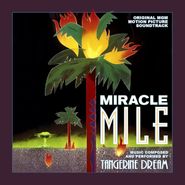 Tangerine Dream, Miracle Mile [OST] (CD)