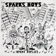 The Sparks Boys, Upside Down (CD)