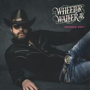 Wheeler Walker Jr., Redneck Shit [Dark Grey Marble Vinyl] (LP)