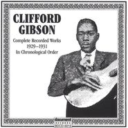 Clifford Gibson, Complete Recorded Works 1929-1931 (CD)