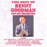 Benny Goodman & His Orchestra, The Best Of Benny Goodman & His Orchestra (LP)