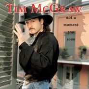 Tim McGraw, Not A Moment Too Soon [30th Anniversary Edition] (LP)