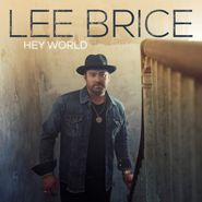 Lee Brice, Hey World (CD)